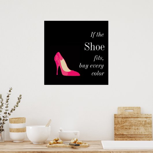 wenn der Schuh Poster passt (Küche)