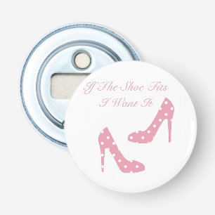Wenn der Schuh rosa Flaschen-Öffner passt Flaschenöffner