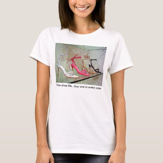 Wenn der Schuhsitz… Kauf einer in jeder Farbe T-Shirt (Vorderseite)