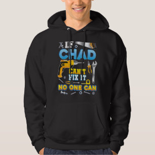 Wenn der Tschad es nicht reparieren kann, kann nie Hoodie