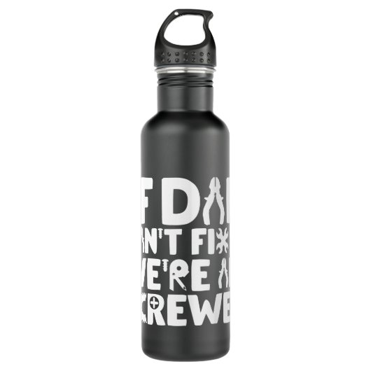 Wenn der Vater das nicht reparieren kann, sind wir Edelstahlflasche (Vorderseite)