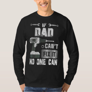 Wenn der Vater es nicht reparieren kann, kann niem T-Shirt