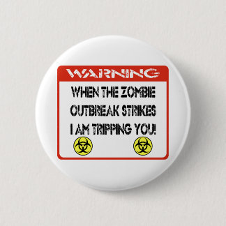 Wenn der Zombieausbruch mich schlägt, sind Sie Button