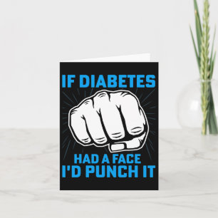 Wenn Diabetes ein Gesicht hatte, würde ich es Diab Karte