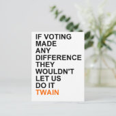 Wenn die Abstimmung etwas bewirkt hat.pnng Postkarte (Stehend Vorderseite)