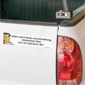 wenn die Arbeit überwältigend ist... Autoaufkleber (Auf Lkw)