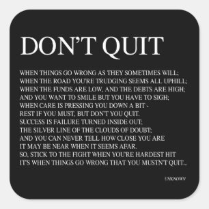 WENN DIE DINGE SO SCHWIERIG SIND, WIE SIE MANCHMAL QUADRATISCHER AUFKLEBER