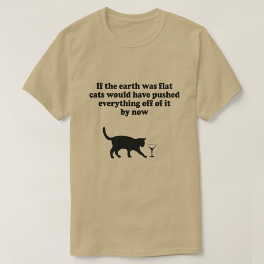 WENN DIE ERDE FLACHKATZEN WÄRE, WÜRDE ALLES ANBRIN T-Shirt (Design vorne)