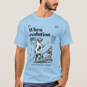 Wenn die Evolution verdrahtet wird, sind Great Dan T-Shirt (Vorderseite)