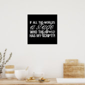 Wenn die ganze Welt eine Bühne ist ... Poster (Küche)
