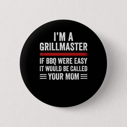 Wenn die Grillen einfach wäre, ist er ein Grillmei Button (Vorderseite)