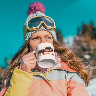 Wenn die Hölle erfriert, werde ich auch dort Ski f Kaffeetasse