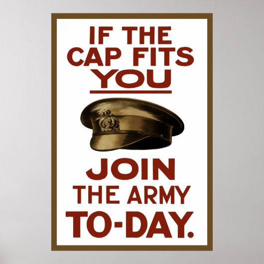 Wenn die Kappe dir passt — trete der Armee bei Poster (Vorne)