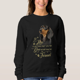 Wenn die Liebe Sie hier Dackel Dackel Behalten hab Sweatshirt