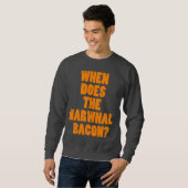 Wenn die Narwhal Speck Reddit Frage tut Sweatshirt (Vorne ganz)
