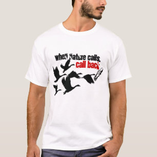 wenn die Natur lustige Jagd anruft T-Shirt