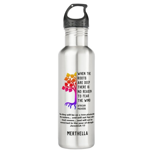 WENN DIE ROOTS TIEFES afrikanisches Sprichwort sin Edelstahlflasche (Vorderseite)