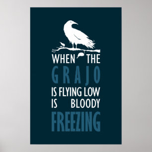 Wenn die Saatkrähe niedrig fliegt Poster