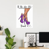 Wenn die Schuhe passt ... Poster (Heimbüro)