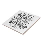 Wenn die Sterne zum Anbeten gemacht wurden, dann w Fliese (Seite)