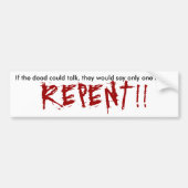 Wenn die Toten sprechen konnten, würden sie nur Autoaufkleber (Vorne)