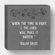Wenn die Zeit richtig ist... Isaiah 60:22