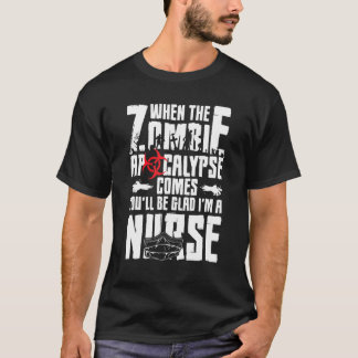 Wenn die Zombie-Apokalypse kommt, wirst du froh se T-Shirt