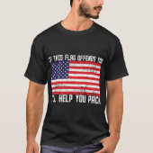 Wenn diese Flagge beleidigt, helfen Sie Ihnen, T-Shirt (Vorderseite)