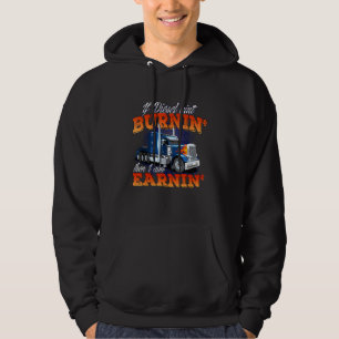 Wenn Diesel nicht Burnin' - LKW-Sattelkraftwagen Hoodie