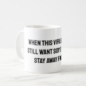 Wenn dieser Virus über 2020 Spaß ist Kaffeetasse (Vorderseite Links)