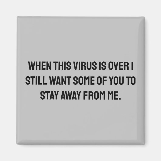 Wenn dieser Virus über 2020 Spaß ist Magnet (Vorne)