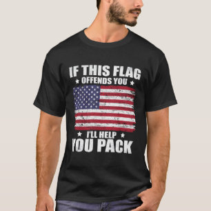 Wenn dieses Flag Ihnen widerspricht, helfe ich Ihn T-Shirt