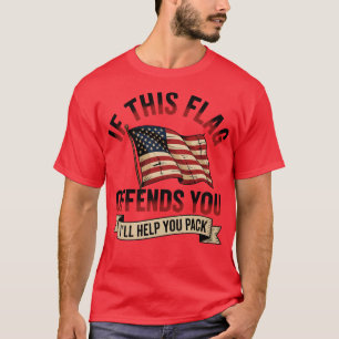 Wenn dieses Flag Ihnen widerspricht, helfe ich Ihn T-Shirt