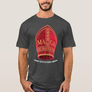 Wenn Diktatoren träumen: Papstes MAGA hat T-Shirt