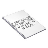 Wenn Dinosaurier nicht existierten, Notebook Notizblock (Rechte Seite)