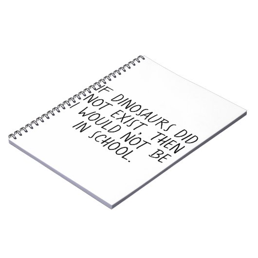 Wenn Dinosaurier nicht existierten, Notebook Notizblock (Linke Seite)