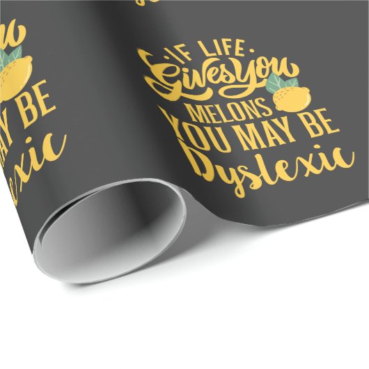 Wenn dir das Leben Melonen gibt, kannst du dyslexi Geschenkpapier (Rolleneckpunkt)