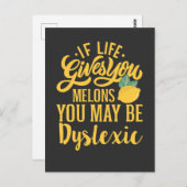 Wenn dir das Leben Melonen gibt, kannst du dyslexi Postkarte (Vorne/Hinten)