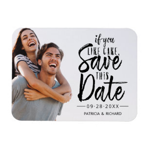 Wenn dir Kuchen gefällt, speichere dieses Datum Fo Magnet