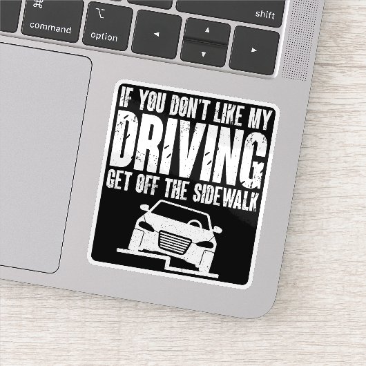 Wenn dir mein Autofahren nicht gefällt, geh aus de Aufkleber (Detail)