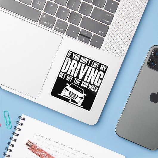 Wenn dir mein Autofahren nicht gefällt, geh aus de Aufkleber (Laptop mit iPhone)