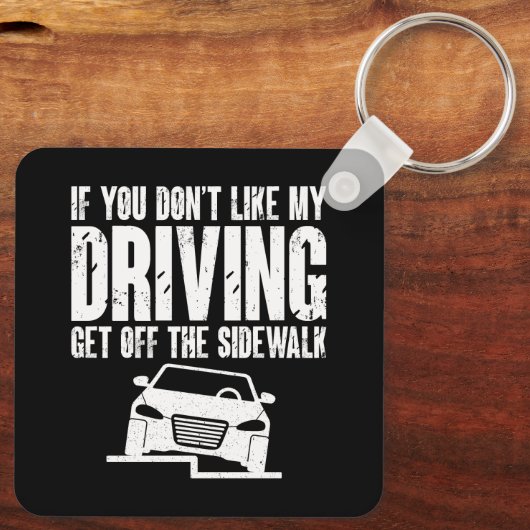 Wenn dir mein Autofahren nicht gefällt, geh aus de Schlüsselanhänger (Rückseite)