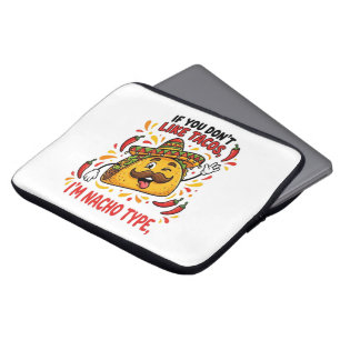 Wenn dir Tacos nicht gefallen, bin ich nicht dein Laptopschutzhülle