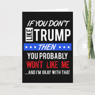 Wenn dir Trump-Zitate nicht gefallen, zitiere Trum Karte