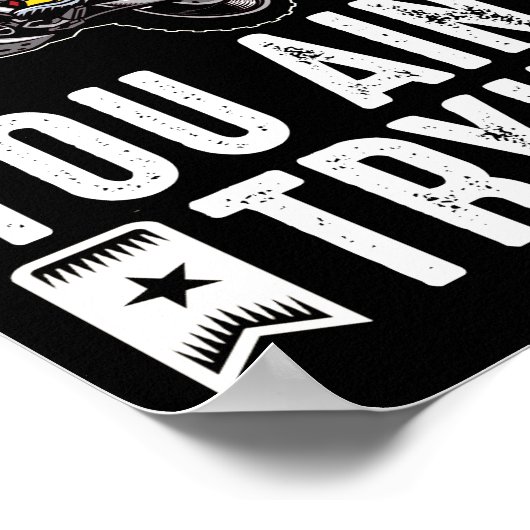 Wenn Dirt Aint Flyin Sie nicht versuchen Dirt Bike Poster (Ecke)