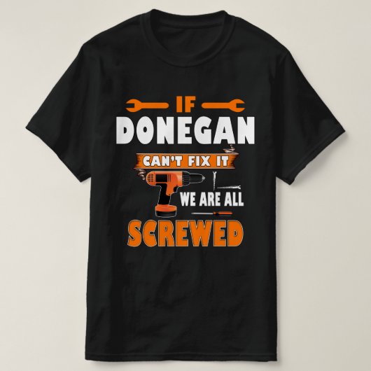WENN DONEGAN ES NICHT BEHEBEN KANN, SIND WIR ALLE  T-Shirt (Design vorne)
