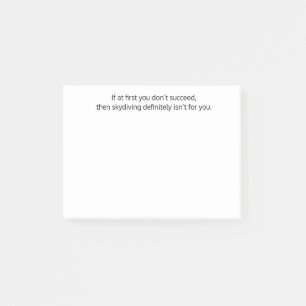 Wenn du anfangs keinen Erfolg hast, dann.. Lustige Post-it Klebezettel