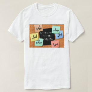 Wenn du Antworten willst, stelle die richtigen Fra T-Shirt