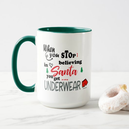 Wenn du aufhörst an den Weihnachtsmann zu glauben, Tasse (Mit Donut)