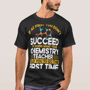 Wenn du beim ersten Mal nicht erfolgreich bist, pr T-Shirt